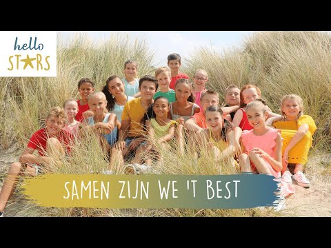Hello Stars - Samen Zijn We 't Best (Officiële videoclip)