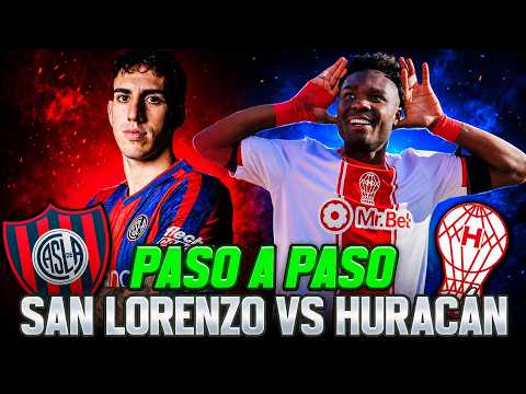 PASO A PASO - SAN LORENZO VS HURACAN - TORNEO CLAUSURA 2026