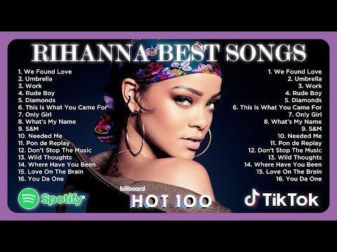 RIHANNA Greatest Hits Full Album 2024 || RIHANNA Best Songs - Top 15 Hits Playlist Of All Time