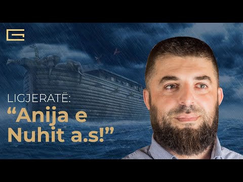Anija e Nuhit a.s! - Hoxhë Enes Goga
