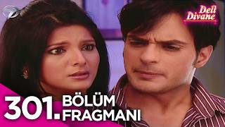 Deli Divane (Bidaai) Hint Dizisi 301. Bölüm Fragmanı @Kanal7