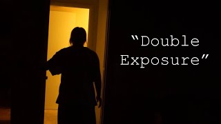 “Double Exposure” Horror Short Film 2026