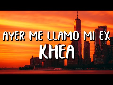 KHEA feat. Lenny Santos - Ayer Me Llamó Mi Ex (Letra/Lyrics)