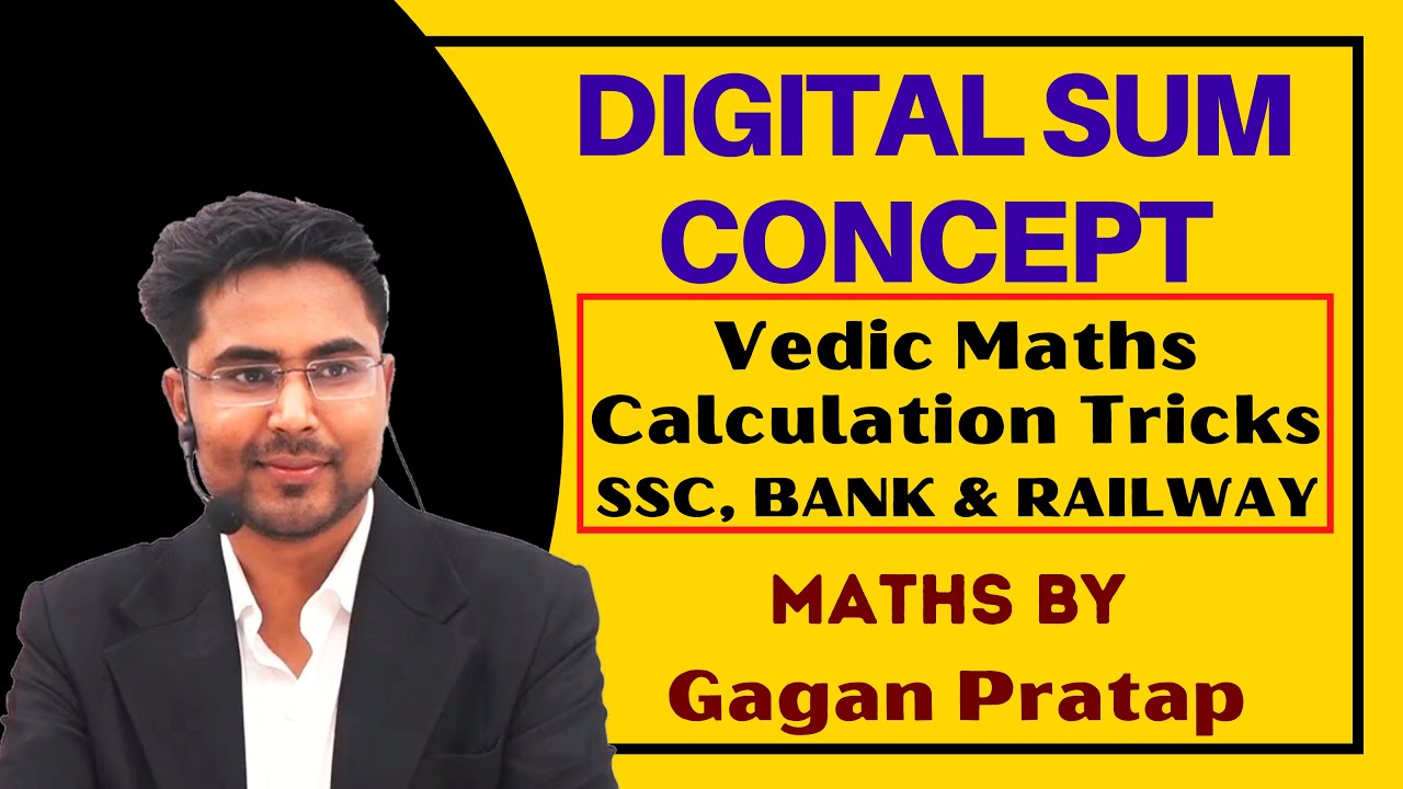 Vedic Maths || Calculation Tricks || DIGITAL SUM CONCEPT BY GAGAN PRATAP SIR for SSC, BANK, CAT