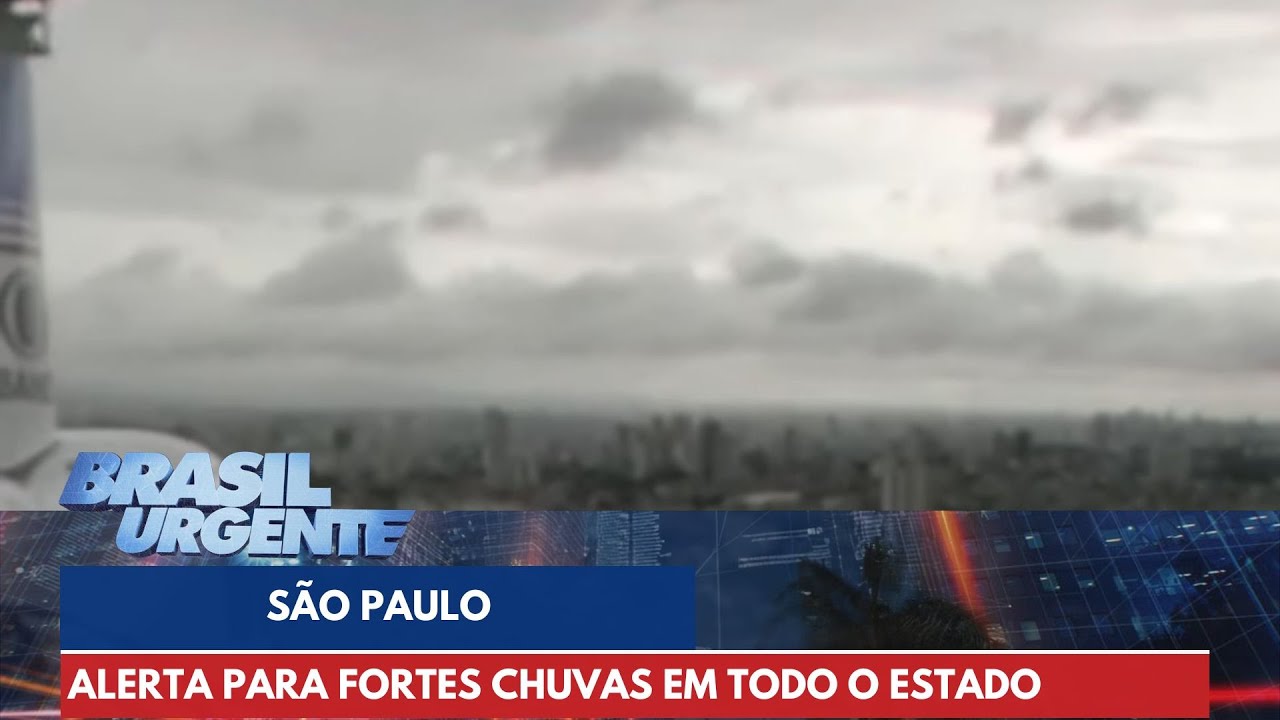 SP tem alerta para fortes chuvas em todo o estado, diz Defesa Civil | Brasil Urgente