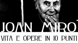 Miró: vita e opere in 10 punti
