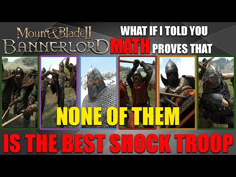 The BEST Shock Troops In Bannerlord