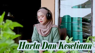Download lagu HARTA DAN KESETIAAN - Cover Intan Syarifah mp3 Download lagu HARTA DAN KESETIAAN - Cover Intan Syarifah mp3