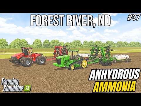 ANHYDROUS AMMONIA APPLICATION ON A 300 ACRE MEGA FIELD! | Forest River, ND | FS25 Timelapse #37