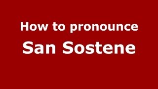 How to pronounce San Sostene