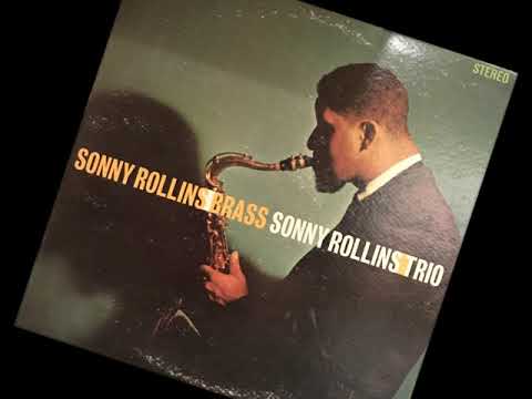 "What's My Name?" by Sonny Rollins Trio