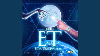 E.T. (Intro)