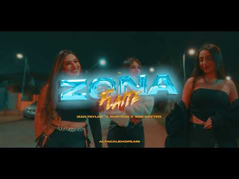 ZONA FLAYTE - Izan Taylor x Punto40 x Son gotten x Nysix Music x Rf Music (OFICIAL VIDEO)