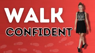Top Tips For A More Confident Walk That Will Get You Noticed - Dance With Rasa