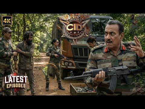 बॉर्डर पर आर्मी और CID ने मिलकर बिछाया जाल! | CID | LATEST EPISODE | NEW CRIME SERIES