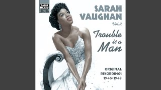 Trouble Is a Man