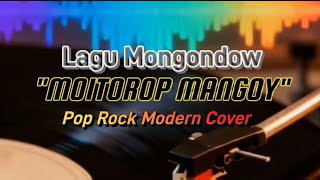 Download lagu 'MOITOROP MANGOY' | MONGONDOW POP ROCK COVER Cipt : Chairul A Luli mp3 Download lagu 'MOITOROP MANGOY' | MONGONDOW POP ROCK COVER Cipt : Chairul A Luli mp3