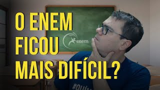 O ENEM realmente foi mais difícil - ficou igual a FUVEST?