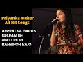 Priyanka Meher All Hit Songs Audio Jukebox 2021 Garhwali Songs