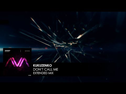Kukuzenko - Don't Call Me