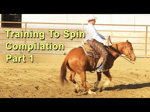 How To Train Your Horse To Spin Compilation, Part 1 - Reining Horse Training - Reined Horse Training