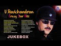 V Ravichandra Crazy Star Hits JukeBox V Ravichandran Super Hit Songs Akash Audio