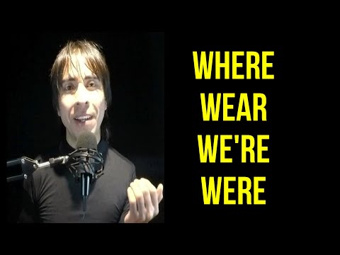 Sabes cómo pronunciar:  WEAR, WHERE, WE'RE, WERE?? How to pronounce WEAR, WHERE, WE'RE, WERE??