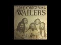 PURE RASTA LOVE  LOADS FAMILY BUNNY WAILER FT  PETER TOSH AND THE WAILERS    Nice Time