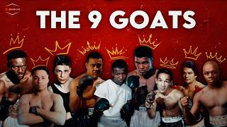 The True 9 GOATS of Boxing \ w @danmorleyboxing