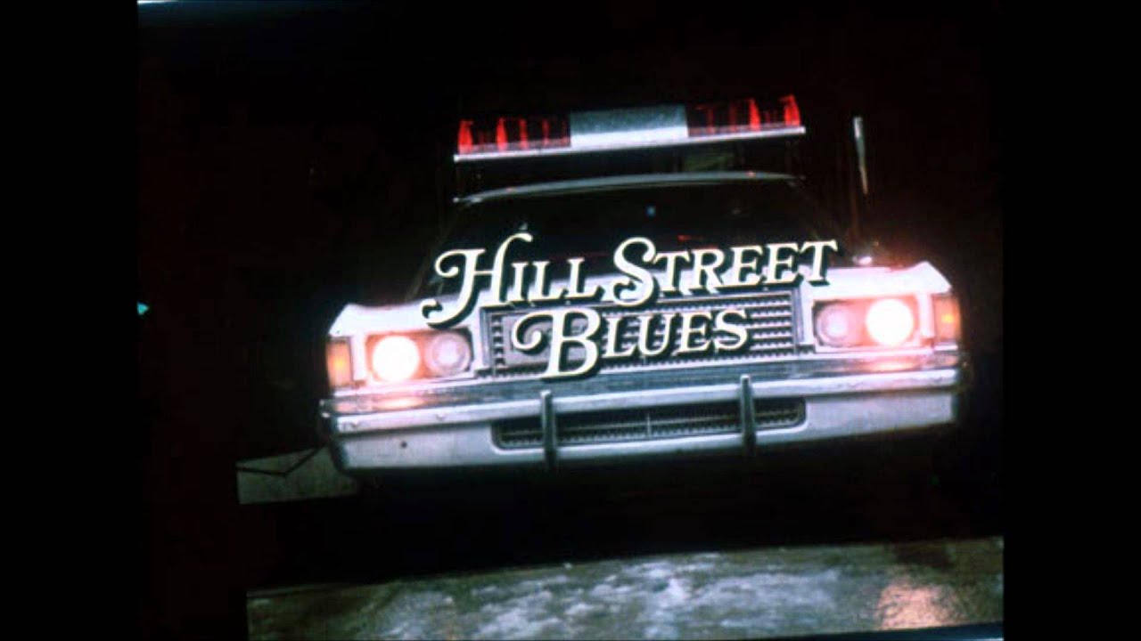 Hill Street Blues Theme  1981 - 1987
