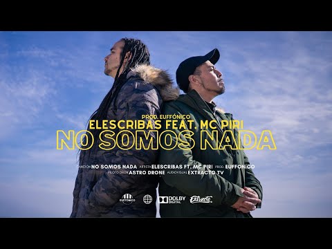 NO SOMOS NADA - Elescribas ft. MC Piri (Prod. Euffónico)