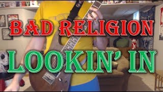 Bad Religion - Lookin' In (Guitar Tab + Cover)