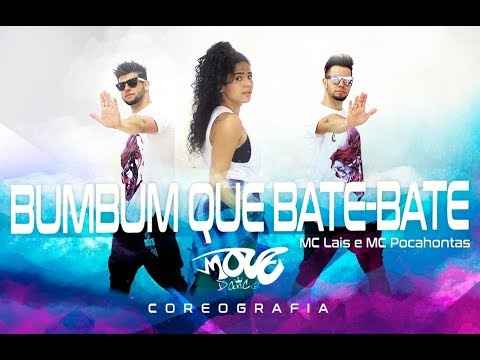 Bumbum Que Bate-Bate- MC Lais e MC Pocahontas - Move Dance Brasil - Coreografia - (Quem tem joga)