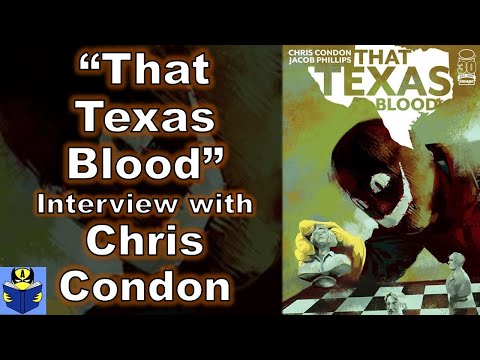 "That Texas Blood" | Chris Condon Interview! Creannotators #85