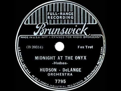 1936 Hudson-DeLange - Midnight At The Onyx