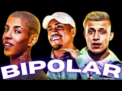"VAI SE TRATAR GAROTA" MC Don Juan, MC Davi e MC Pedrinho - Bipolar - COM LETRA
