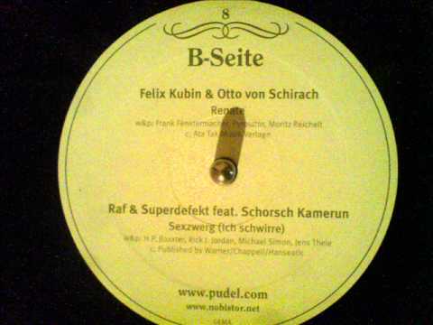 Raf & Superdefekt feat. Schorsch Kamerun - Sexzwerg (ich schwirre)