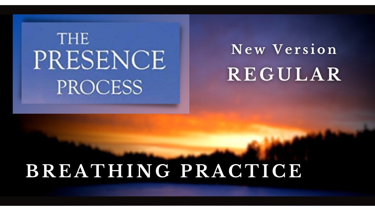 THE PRESENCE PROCESS Breathing Practice - 15 Min New Regular Version + Black Screen || Michael Brown