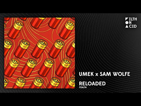 UMEK x Sam WOLFE - Reloaded [FOA174]