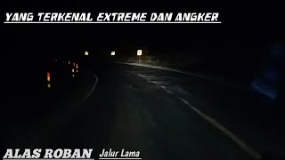 Download lagu JALUR LAMA ALAS ROBAN | YANG TERKENAL EXTREME DAN ANGKER mp3 Download lagu JALUR LAMA ALAS ROBAN | YANG TERKENAL EXTREME DAN ANGKER mp3