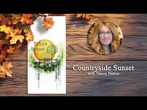 Countryside Sunset - A Lavinia Stamps Tutorial with Tracey Dutton