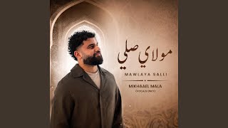 Download lagu Mawlaya Salli (Vocals Only) mp3