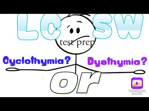 Cyclothymia & Dysthymia | Vignette | LCSW TEST PREP