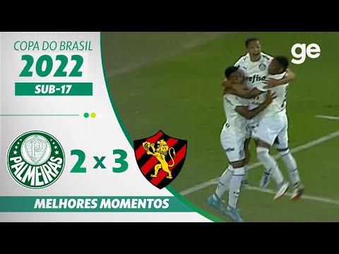 PALMEIRAS 2 X 3 SPORT | MELHORES MOMENTOS | SEMIFINAL COPA DO BRASIL SUB-17 2022 | ge.globo