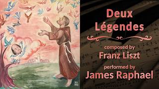 Download lagu James Raphael: Two Legends by Franz Liszt mp3