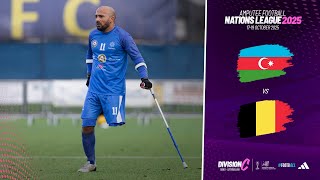 Azerbaijan vs Belgium | Amputee Football Nations League Division C