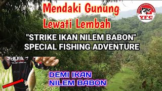 preview picture of video 'BERBURU IKAN NILEM YANG PENUH PERJUANGAN || TRIP MANCING AWAL TAHUN 2019'