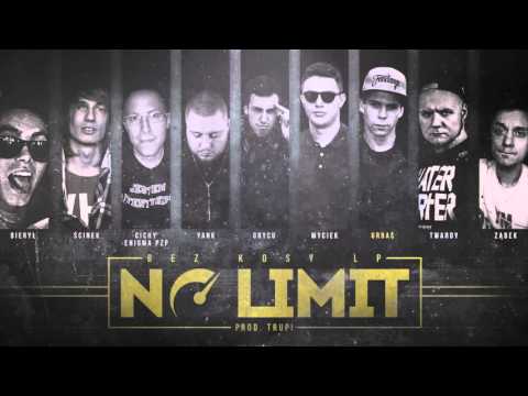06. ZĄBEK x TWARDY - NO LIMIT feat. BIERYŁ, ŚCINEK, CICHY, YANK, GRYCU, MYCIEK, URBAŚ (prod. Trupi)
