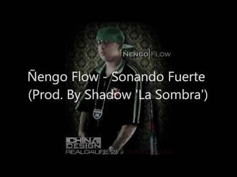 Ñengo Flow - Sonando Fuerte (Prod. By Shadow 'La Sombra')