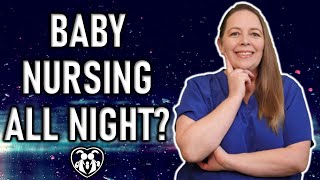 BABY REVERSE CYCLING | BREASTFEEDING ALL NIGHT | NURSING ALL NIGHT | BABY WON’T EAT DURING THE DAY